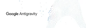 Lee más sobre el artículo ¿Qué es Antigravity, la nueva plataforma de codificación con IA de Google que genera nuevas preocupaciones de seguridad?