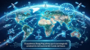 Lee más sobre el artículo El académico Zhang Ping afirma que la tecnología 6G construirá la red neuronal del mundo del futuro